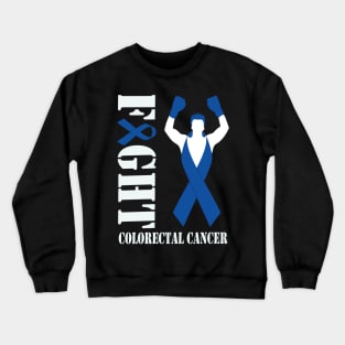 COLORECTAL CANCER Crewneck Sweatshirt